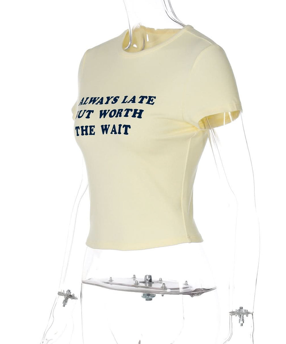 Always Late But Worth The Wait Crop Top | Women's Witty Fall Graphic Tee