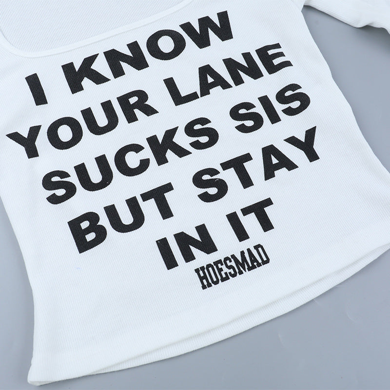 Sassy 'Stay In Your Lane Sis' Long Sleeve Square Neck Crop Top | Fall Statement Tee