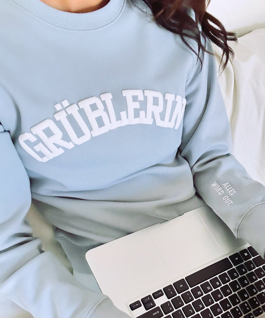 The Grüblerin 'Everything Will Be Okay' Sweatshirt – Your Cozy Fall Comfort & Self-Care Essential