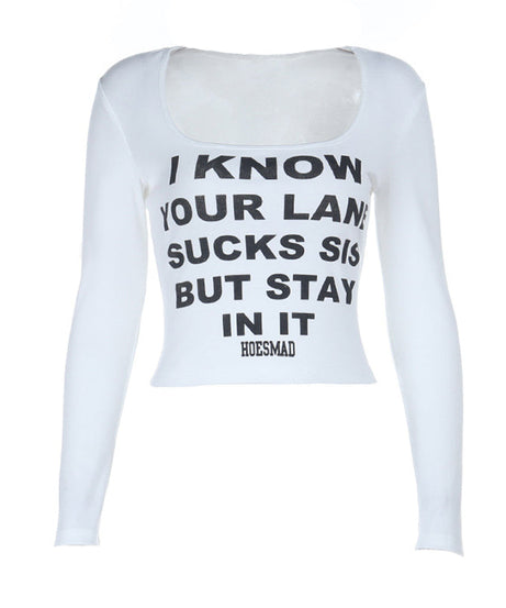 Sassy 'Stay In Your Lane Sis' Long Sleeve Square Neck Crop Top | Fall Statement Tee