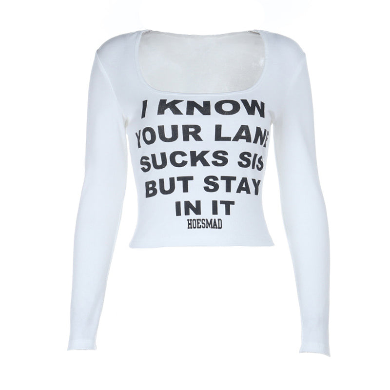 Sassy 'Stay In Your Lane Sis' Long Sleeve Square Neck Crop Top | Fall Statement Tee