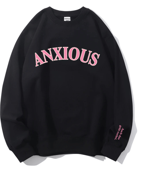 The 'ANXIOUS' Crewneck: Your Cozy Fall/Winter Self-Care & Affirmation Sweatshirt