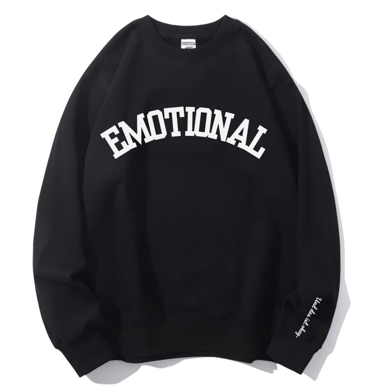 Cozy 'Emotional & That's Okay' Crewneck Sweatshirt – Fall & Winter Comfort for Her