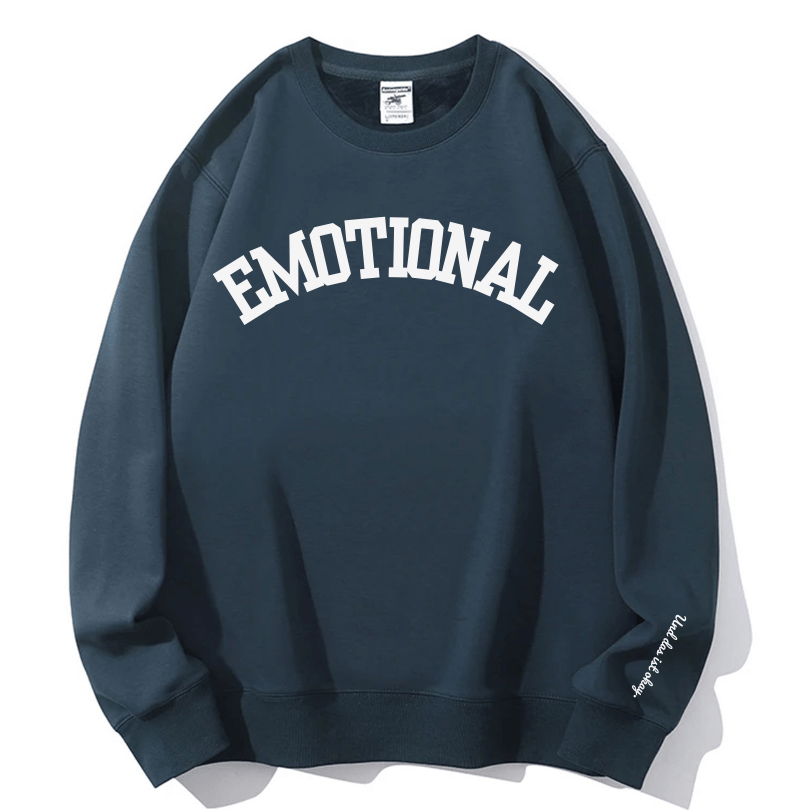 Cozy 'Emotional & That's Okay' Crewneck Sweatshirt – Fall & Winter Comfort for Her