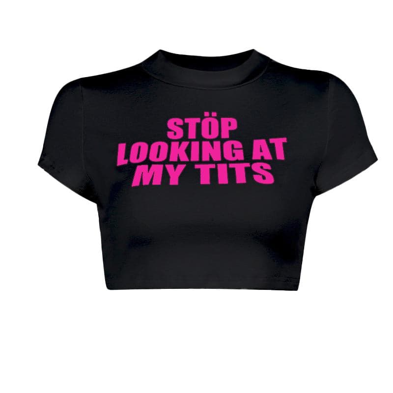 Bold 'STÖP LOOKING AT MY TITS' Graphic Crop Top - Your Ultimate Fall & Halloween Statement Tee for Confident Women