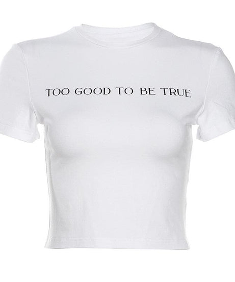 Too Good To Be True White Graphic Crop Top - Trendy Fitted Tee for Effortless Fall Style
